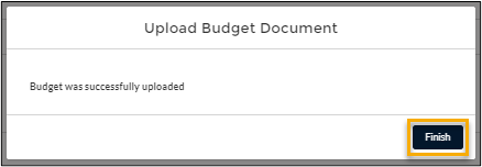 screenshot showing the 'Upload Budget Document' dialog with the Finish button highlighted