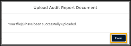 screenshot of the 'Upload Audit Report Document' dialog with the Finish button highlighted